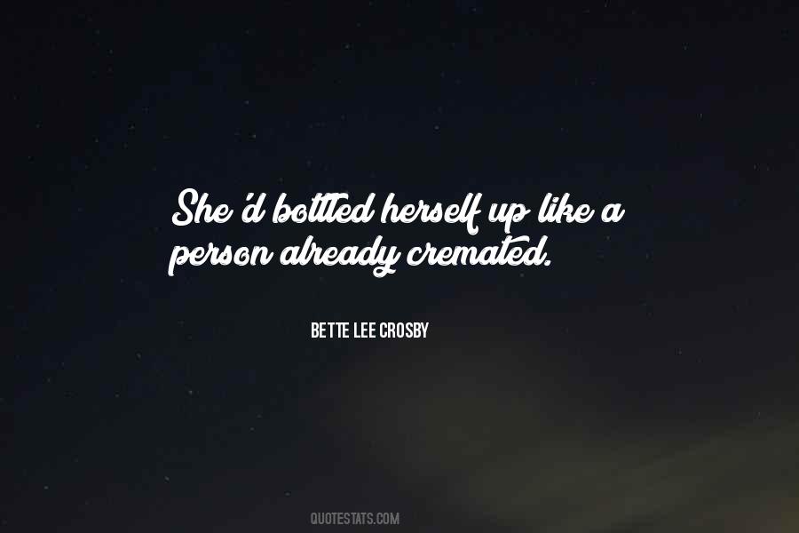 Bette Lee Crosby Quotes #959469