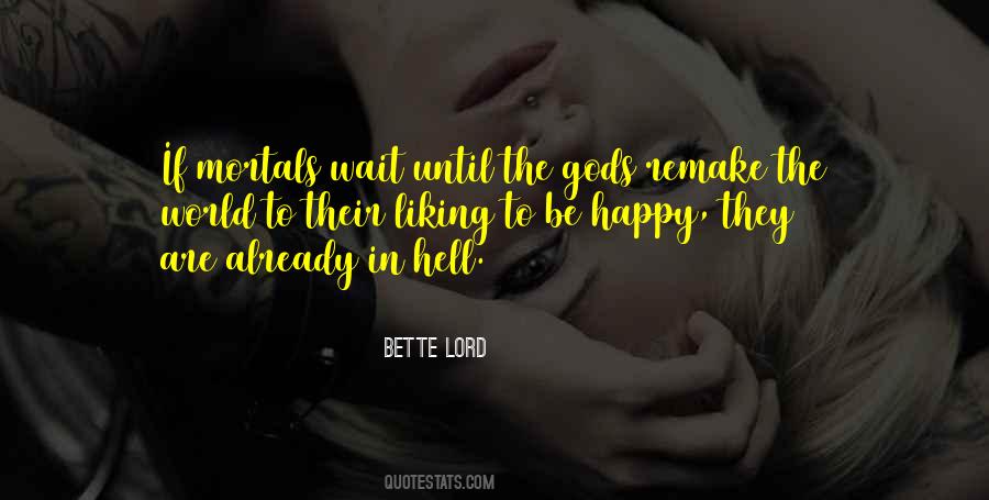 Bette Lord Quotes #508789