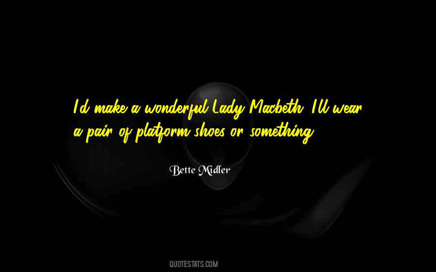 Bette Midler Quotes #1321523