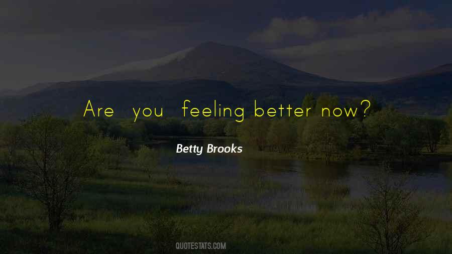 Betty Brooks Quotes #914857
