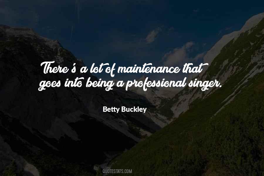 Betty Buckley Quotes #1287055
