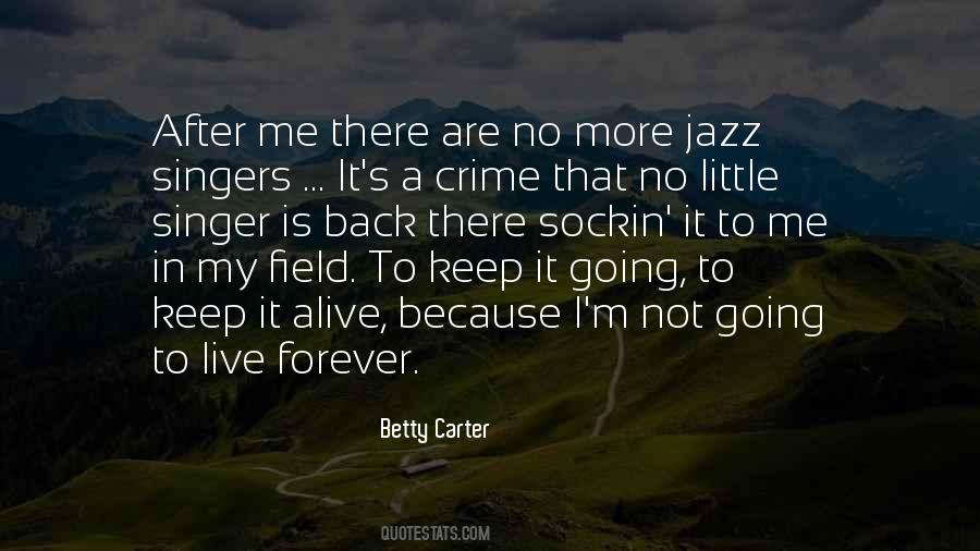 Betty Carter Quotes #1286522