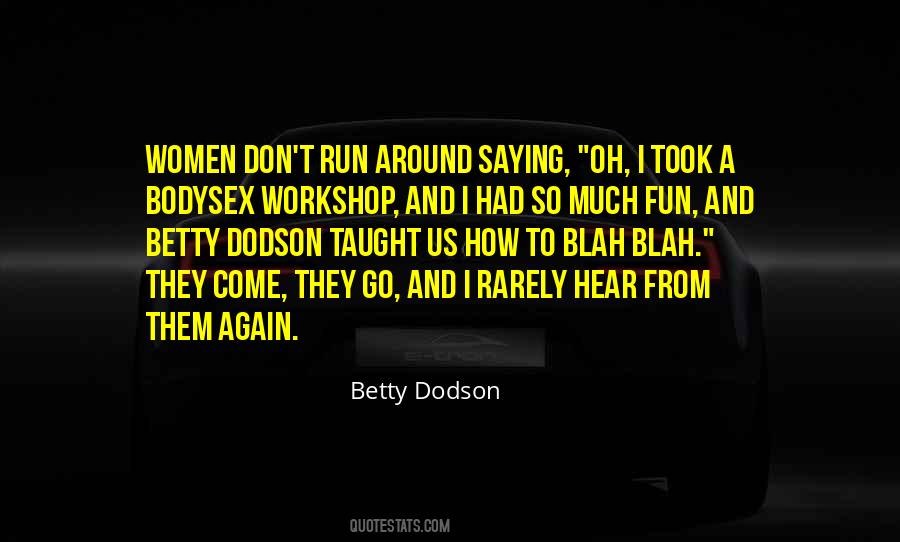 Betty Dodson Quotes #733652