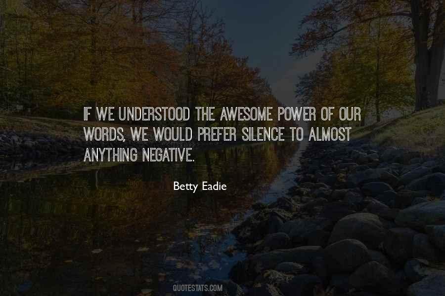 Betty Eadie Quotes #116765