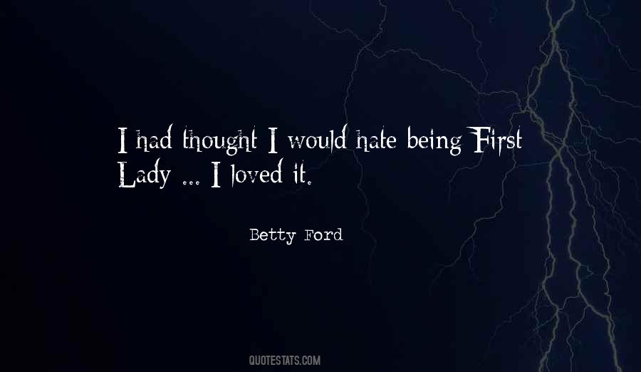 Betty Ford Quotes #740174