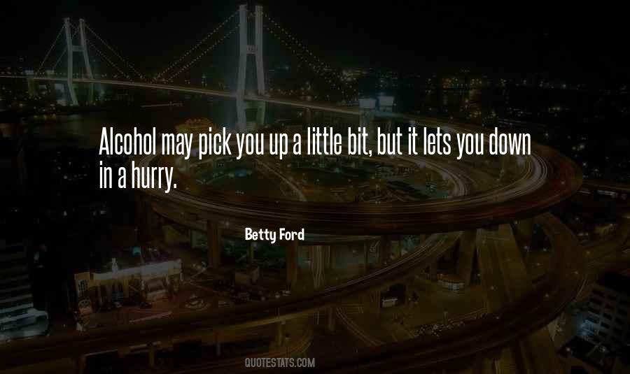 Betty Ford Quotes #769826