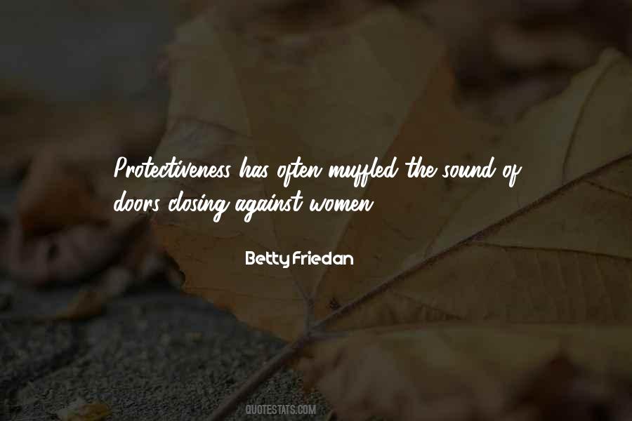 Betty Friedan Quotes #1005831