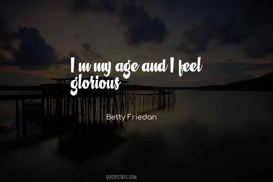 Betty Friedan Quotes #1013097