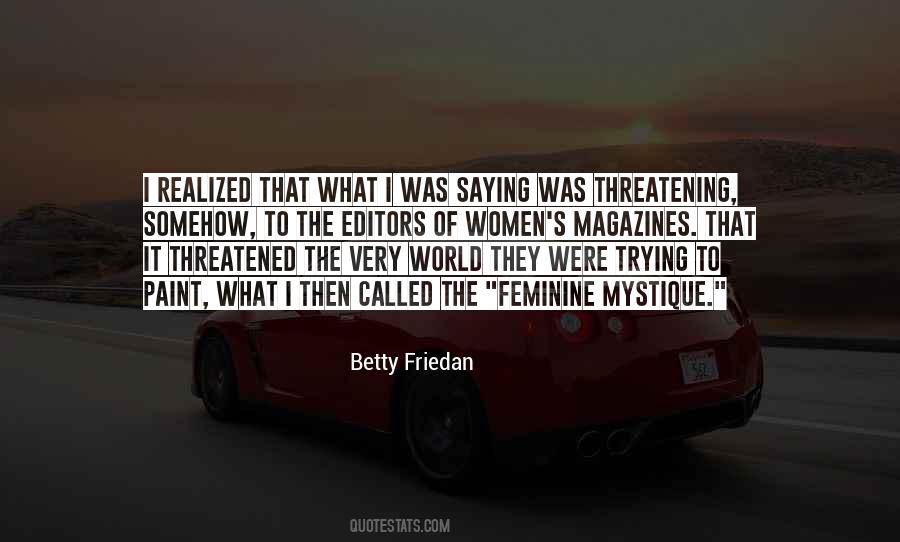 Betty Friedan Quotes #1182367