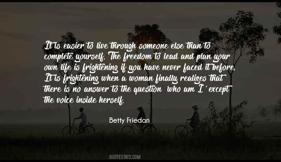 Betty Friedan Quotes #1272107