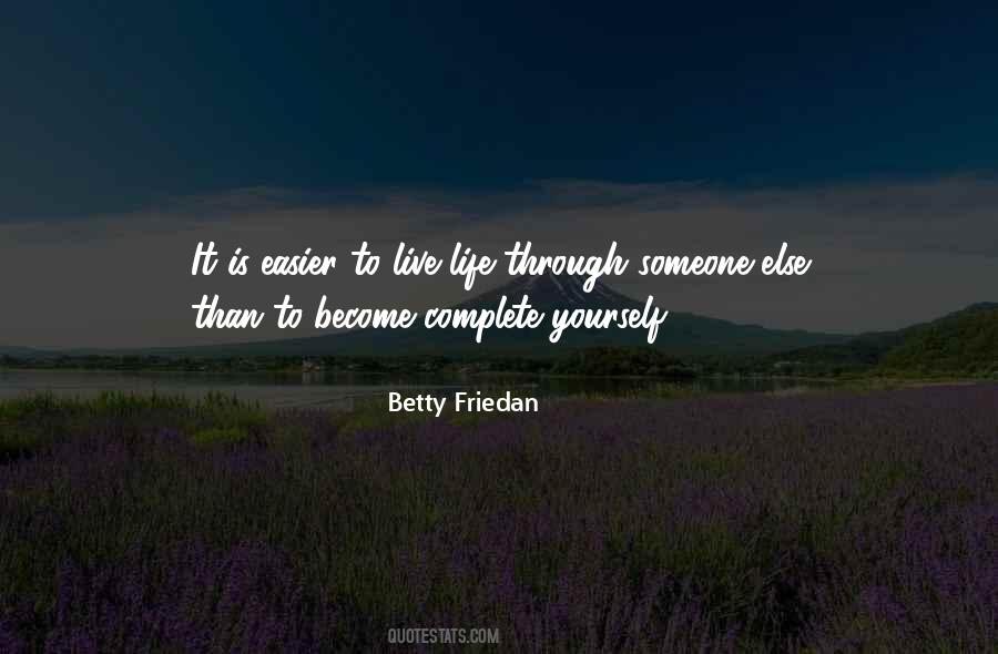 Betty Friedan Quotes #1318747