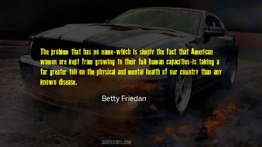 Betty Friedan Quotes #1372