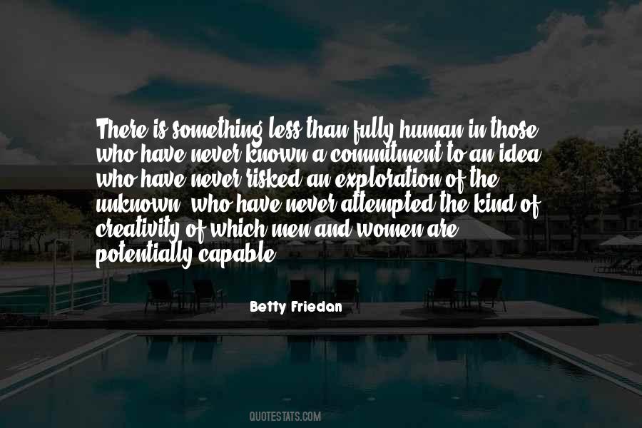 Betty Friedan Quotes #1384635