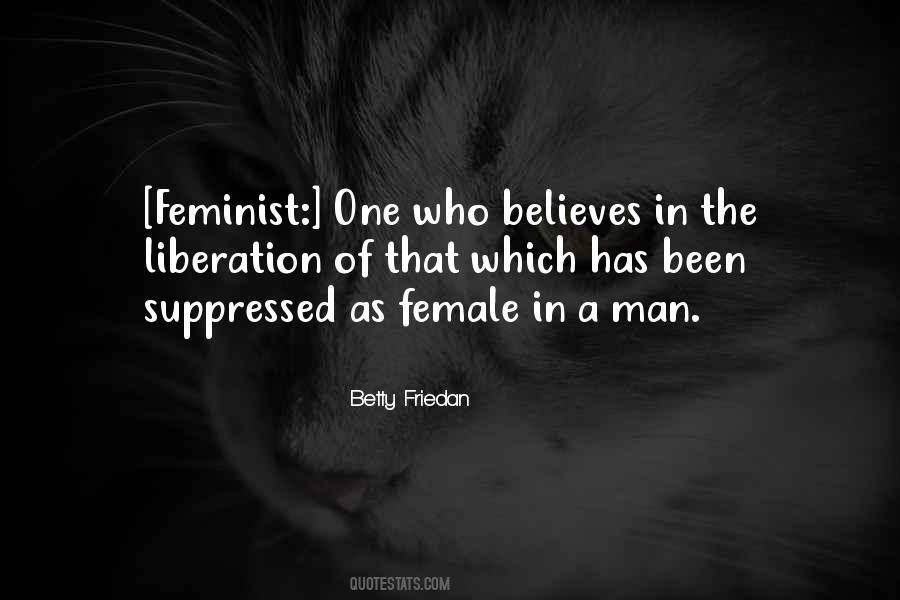 Betty Friedan Quotes #1427795