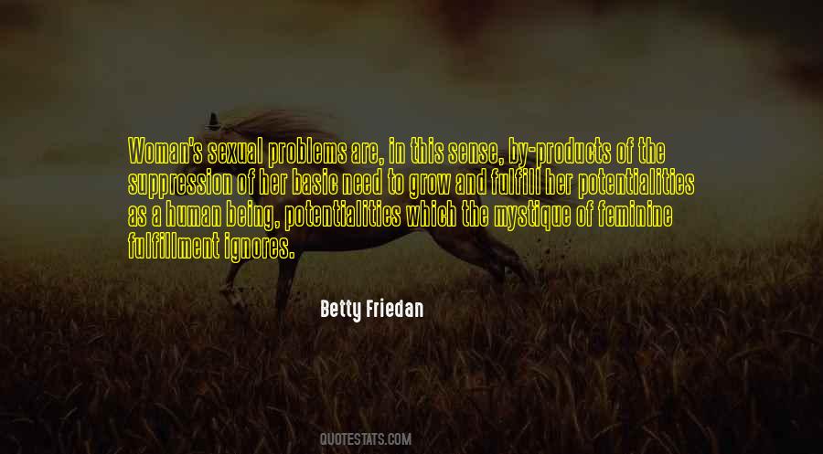 Betty Friedan Quotes #1642626