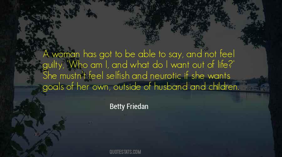 Betty Friedan Quotes #1671156