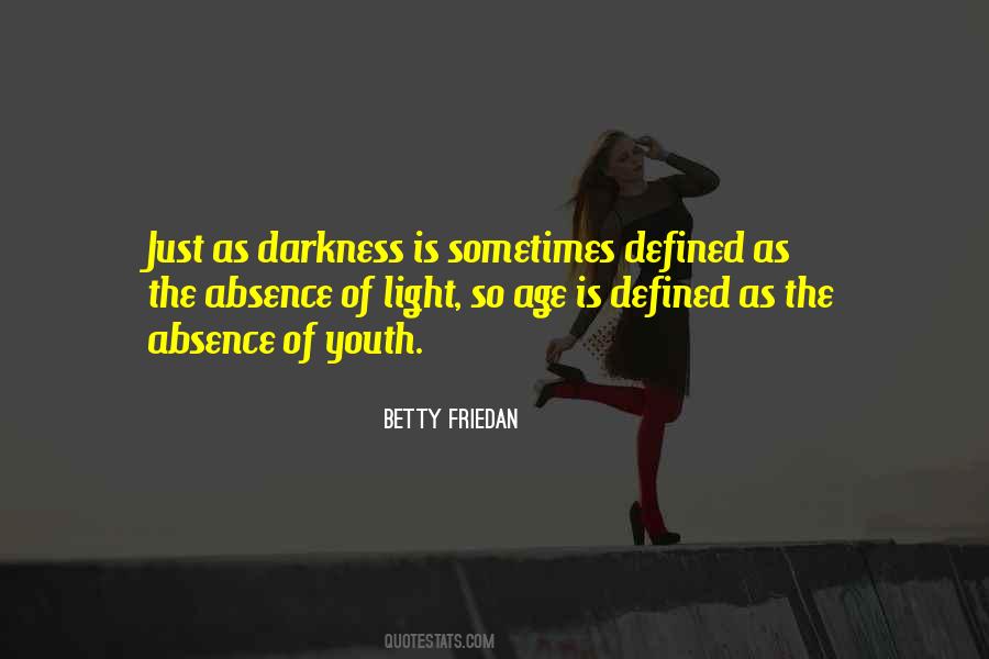 Betty Friedan Quotes #525784