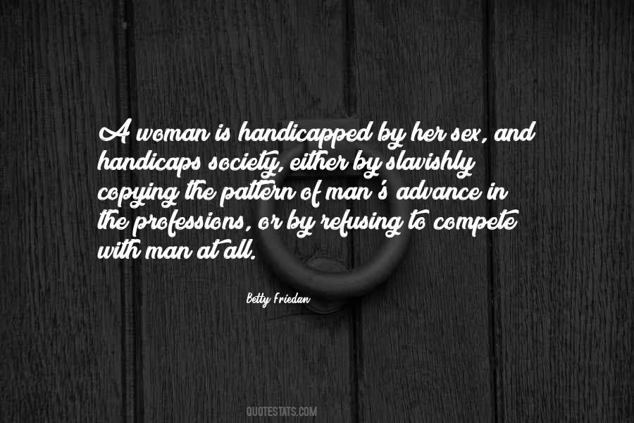 Betty Friedan Quotes #717835