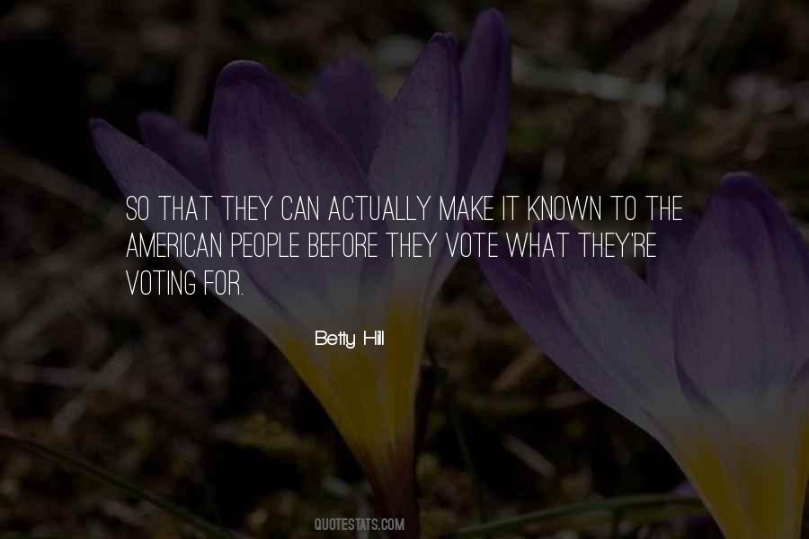 Betty Hill Quotes #1225157