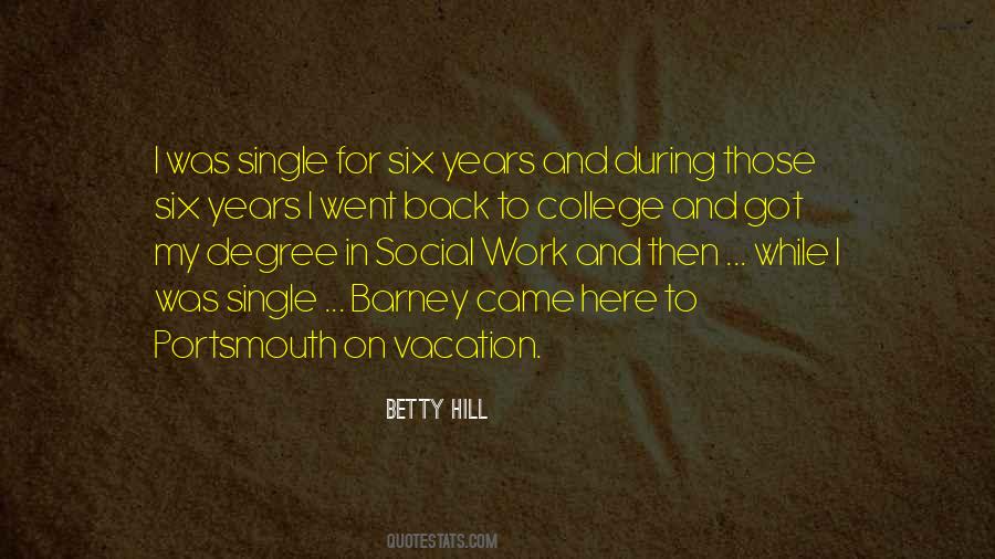 Betty Hill Quotes #1852726