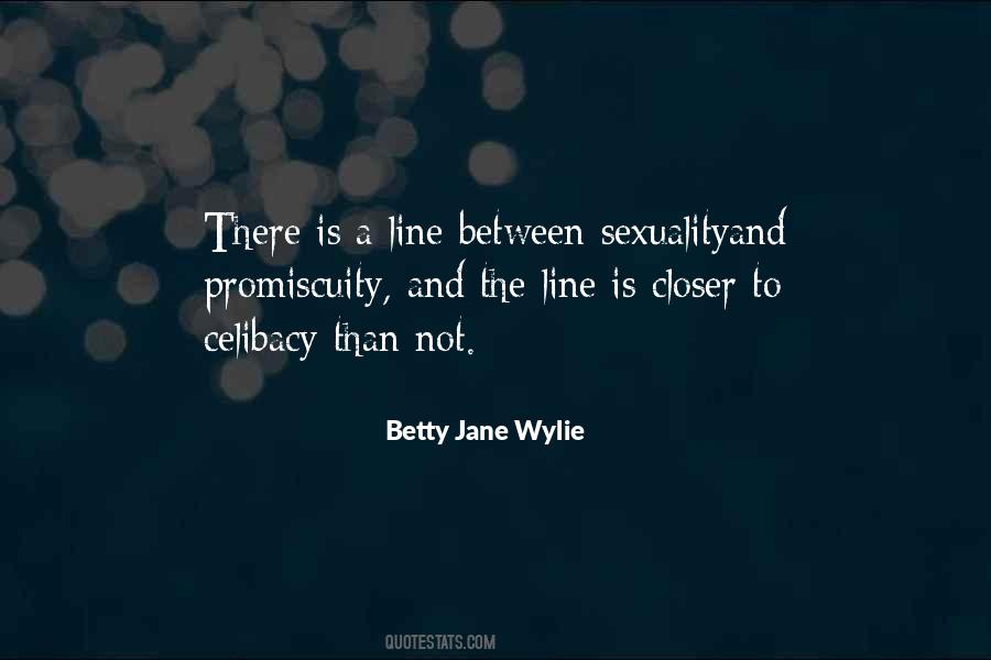 Betty Jane Wylie Quotes #528754