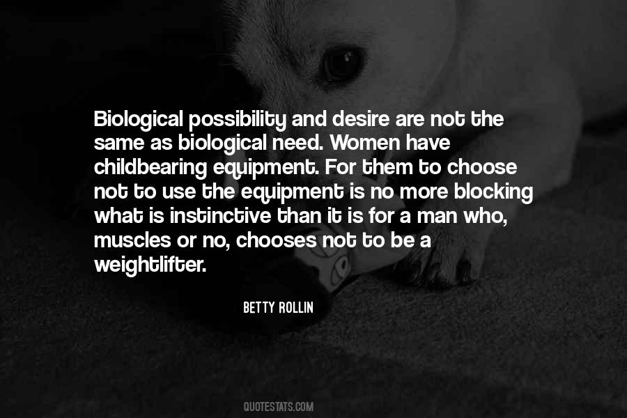 Betty Rollin Quotes #239991