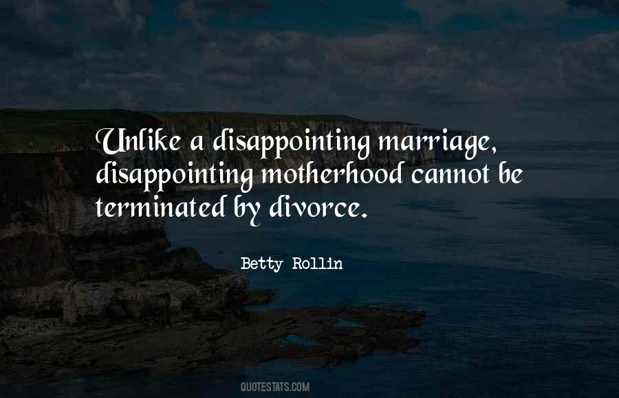 Betty Rollin Quotes #368801