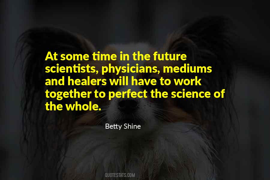 Betty Shine Quotes #860884