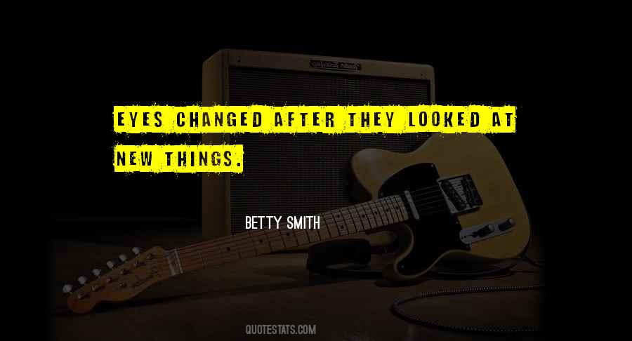 Betty Smith Quotes #1055663