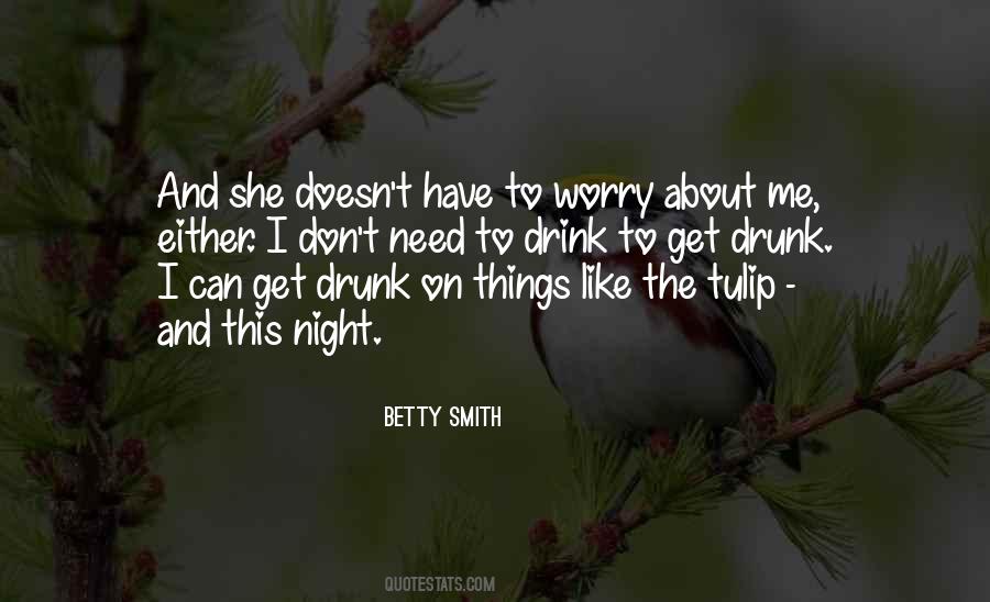 Betty Smith Quotes #1136936