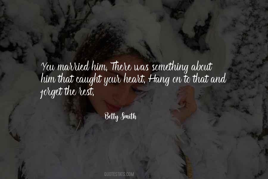 Betty Smith Quotes #1605188