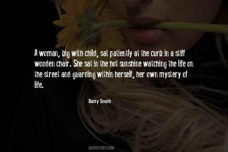 Betty Smith Quotes #1699258