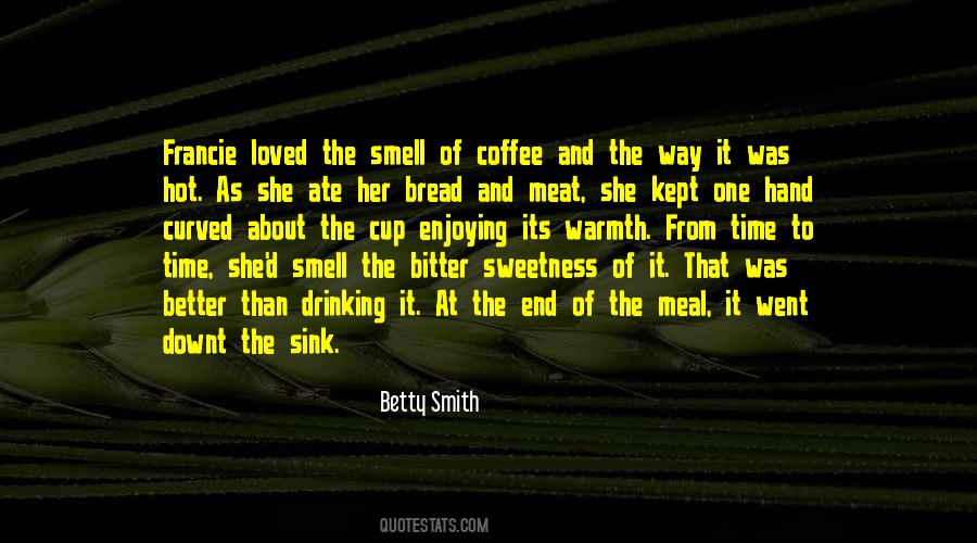 Betty Smith Quotes #425963