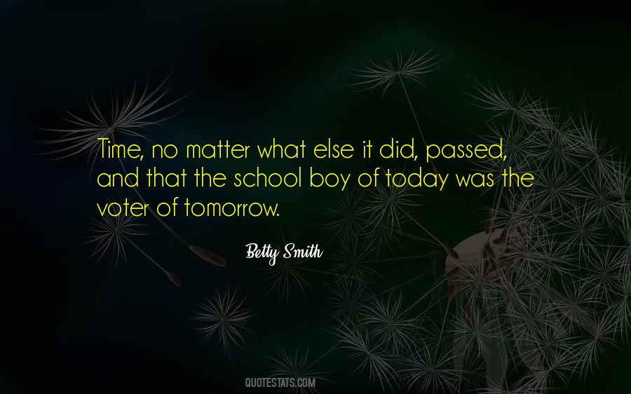 Betty Smith Quotes #918569