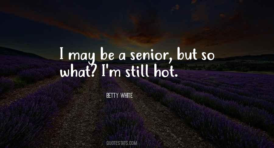 Betty White Quotes #1023409