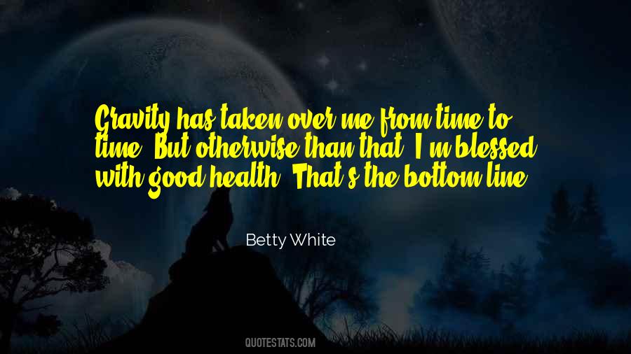 Betty White Quotes #1344780