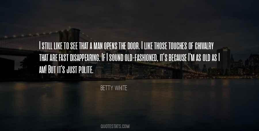 Betty White Quotes #1379523