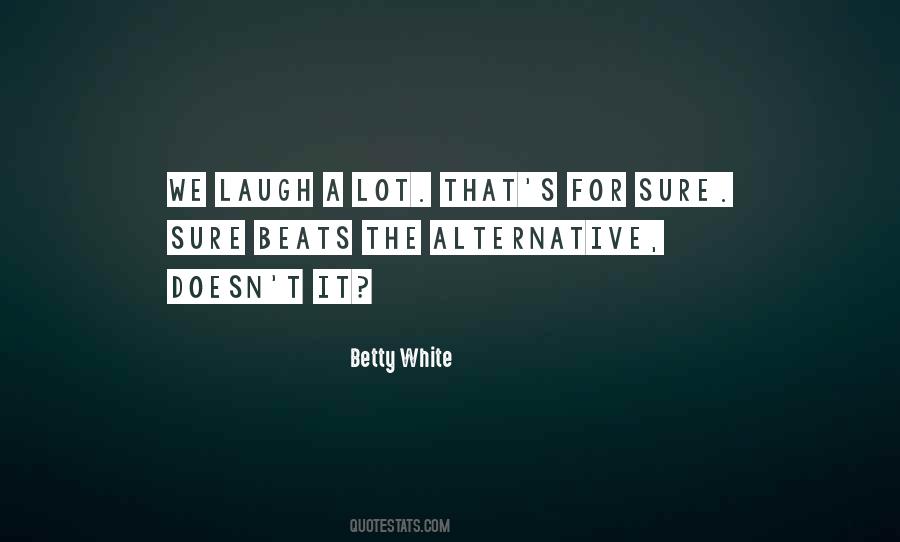 Betty White Quotes #1433533