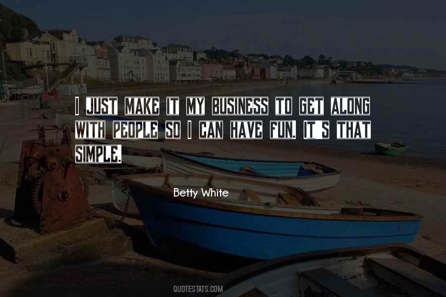 Betty White Quotes #296437