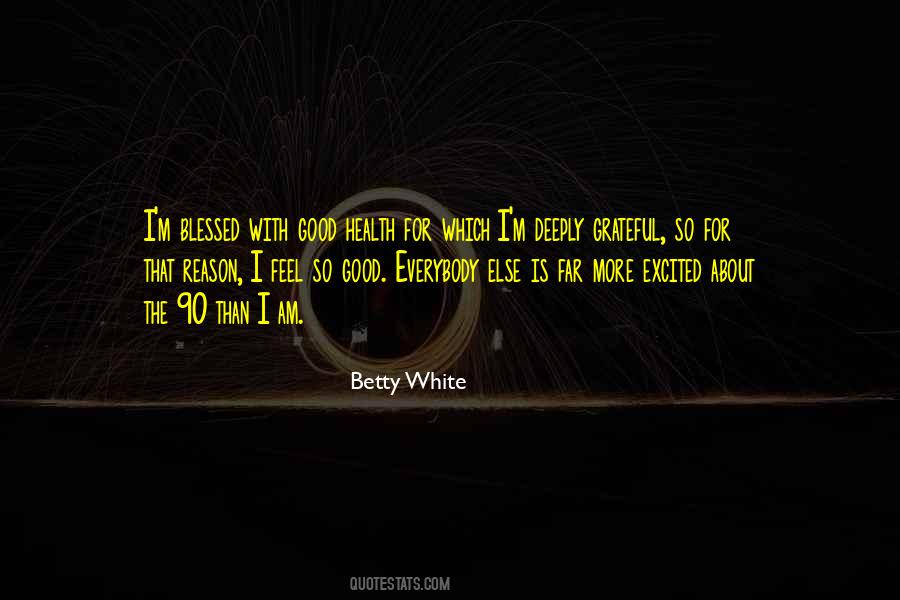 Betty White Quotes #456716