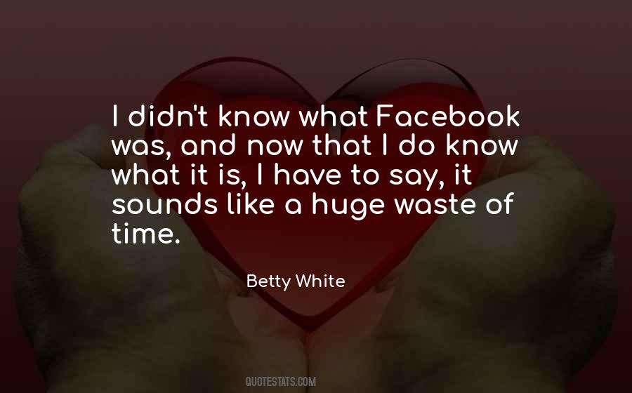 Betty White Quotes #5297