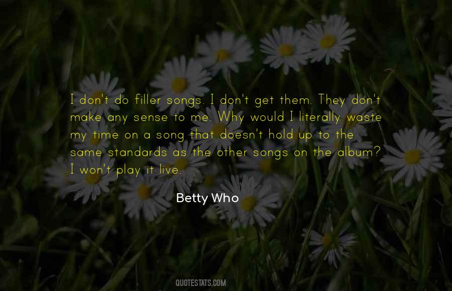 Betty Who Quotes #1362241