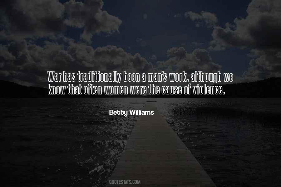 Betty Williams Quotes #1501737