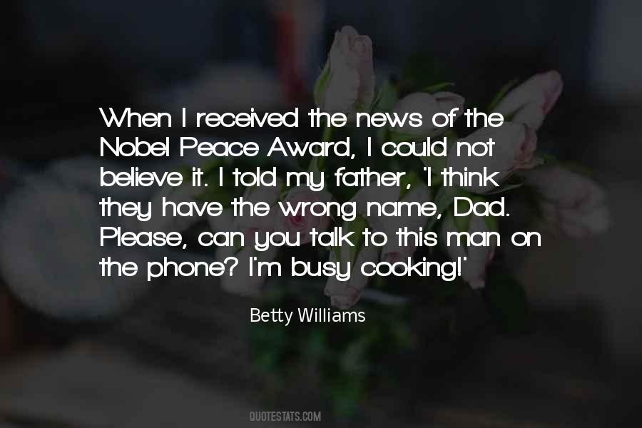 Betty Williams Quotes #3865