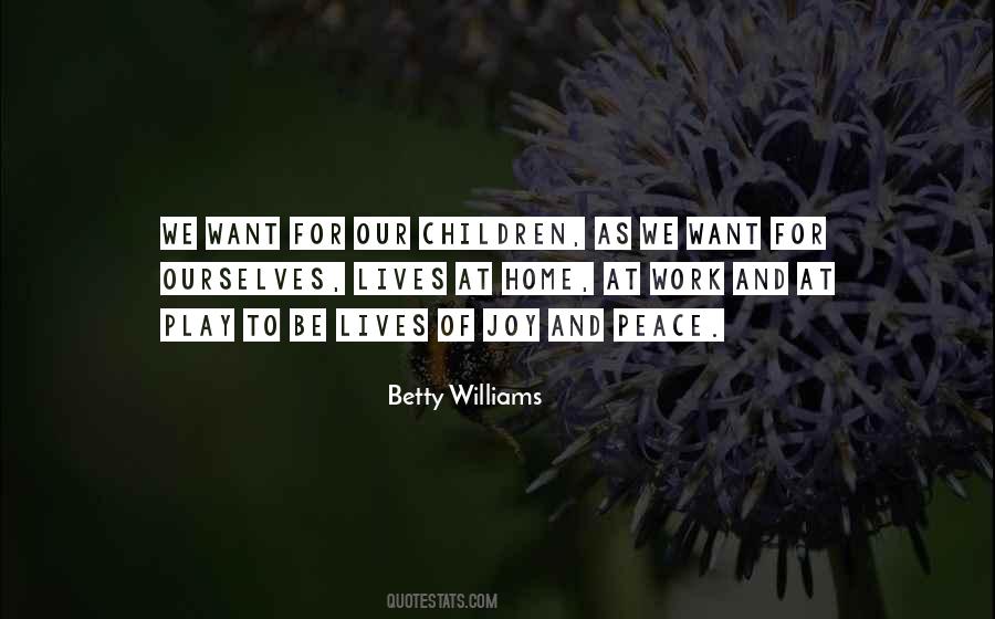 Betty Williams Quotes #603071