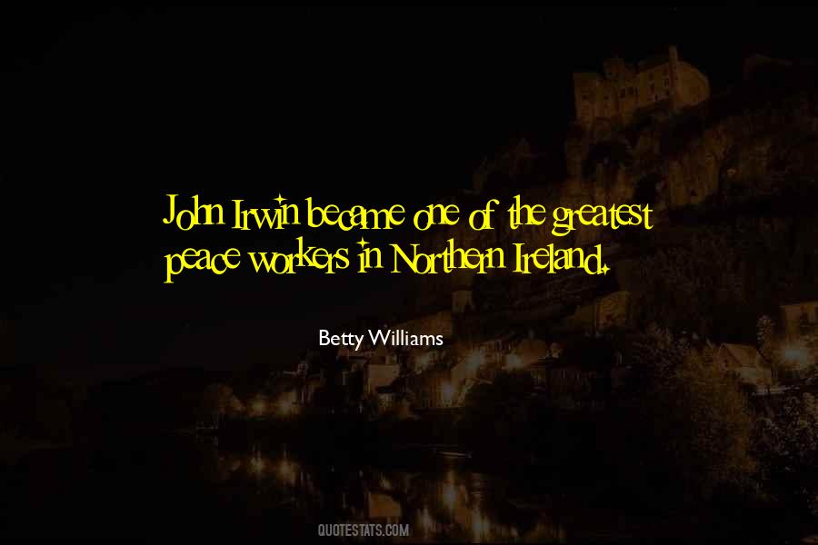 Betty Williams Quotes #780688