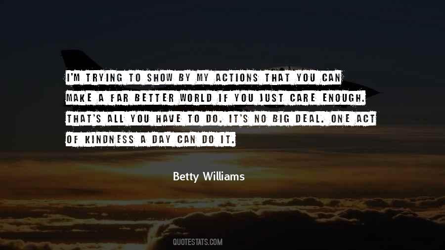 Betty Williams Quotes #790751