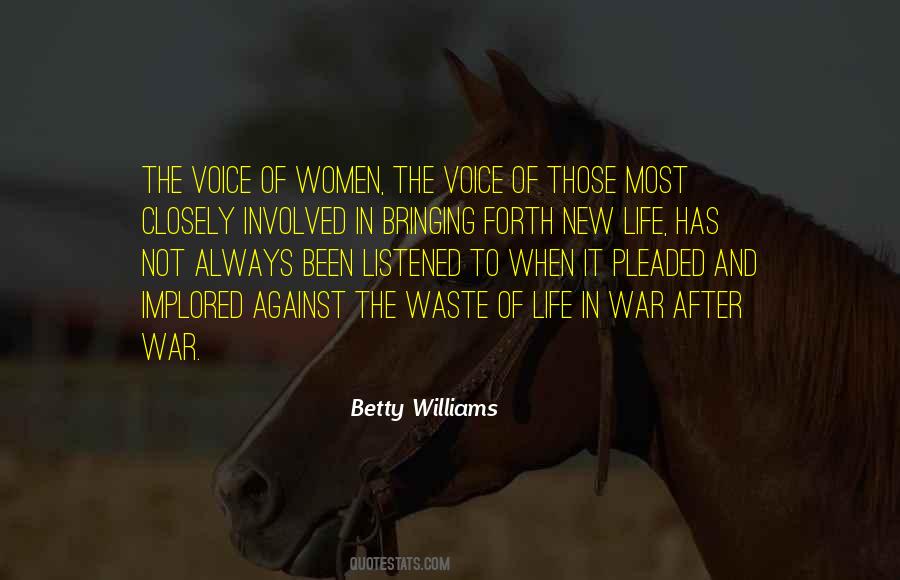 Betty Williams Quotes #900302