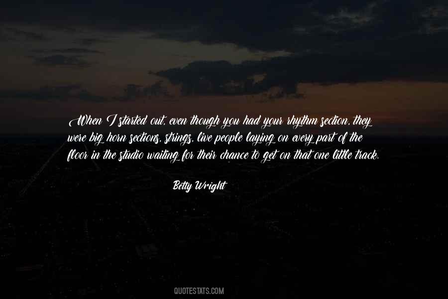 Betty Wright Quotes #109972