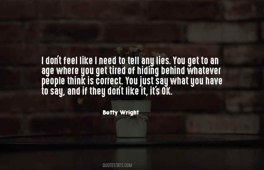 Betty Wright Quotes #1489128